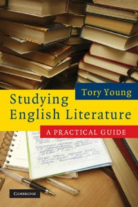 Studying English literature : a practical guide; Tory Young; 2008