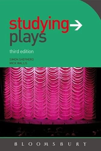 Studying plays; Mick Wallis; 2010