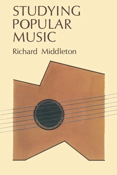 Studying popular music; Richard Middleton; 1990