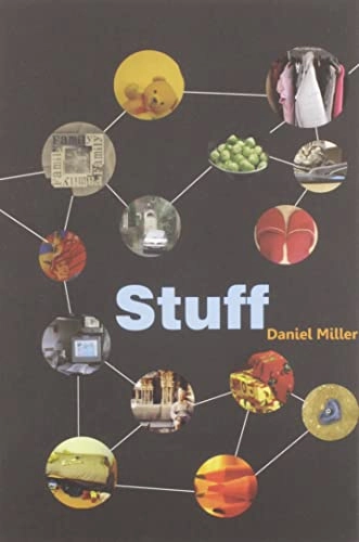 Stuff; Daniel Miller; 2009