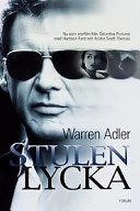 Stulen lycka; Warren Adler; 1985