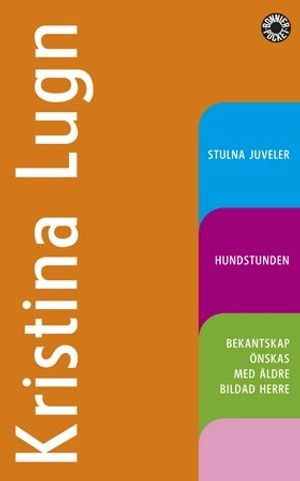 Stulna juveler; Kristina Lugn; 2001