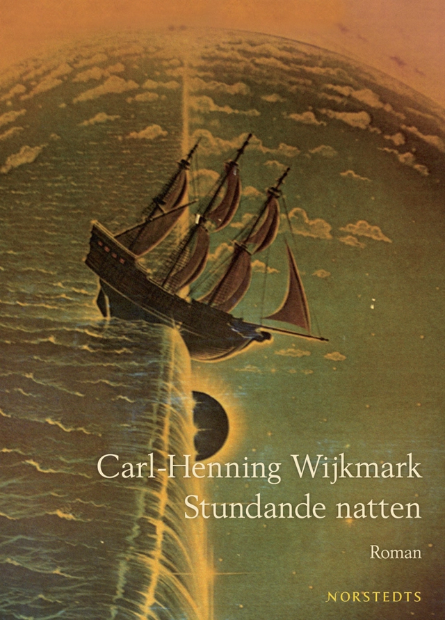 Stundande natten; Carl-Henning Wijkmark; 2007