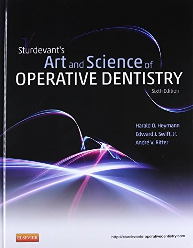 Sturdevant's art and science of operative dentistry; Harald. Heymann, Edward J. Swift, Andre V. Ritter, Clifford M. Sturdevant; 2013