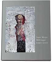 Sture Meijer : målningar 1990-2000; Sture Meijer; 2000