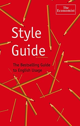 Style guide; Economist Books.; 2005