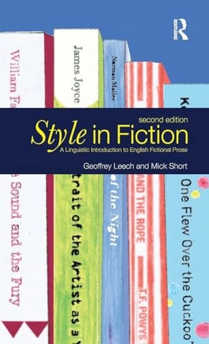 Style in fiction : a linguistic introduction to English fictional prose; Geoffrey N. Leech; 2015