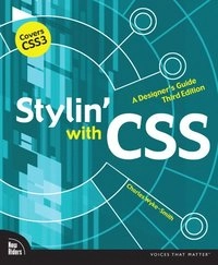 Stylin' with CSS a designer's guide; Charles Wyke-Smith; 2012