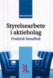 Styrelsearbete i aktiebolag; David Gustafsson; 2008
