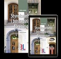 Styrelsearbete i bostadsrättsföreningar; Björn Lundén; 2018