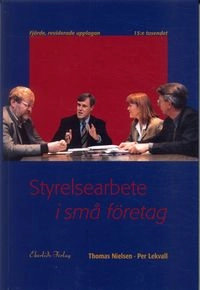 Styrelsearbete i små företag; Thomas Nielsen, Per Lekvall; 2006