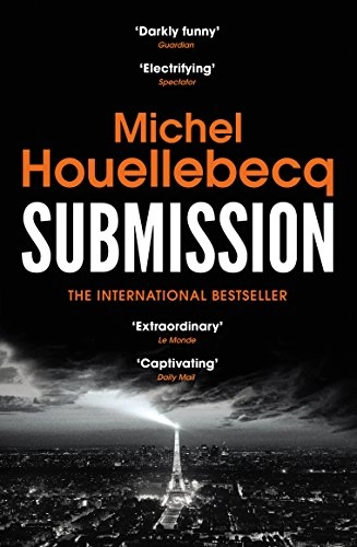 Submission; Michel Houellebecq; 2016