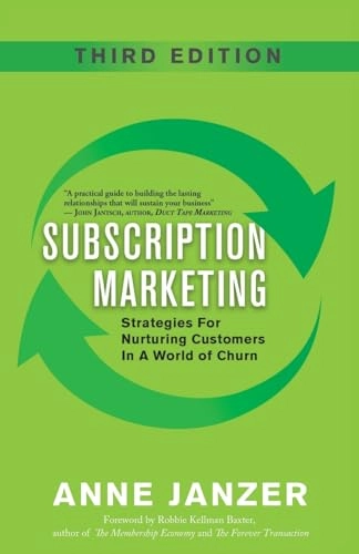 Subscription Marketing; Anne Janzer; 2020