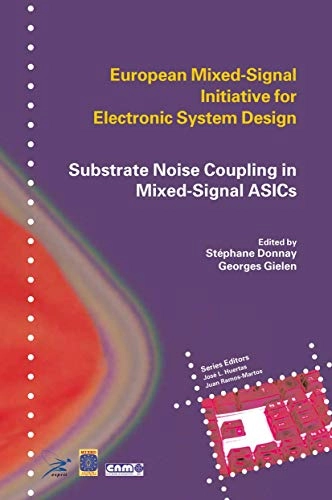 Substrate noise coupling in mixed-signal ASICs; Stephane. Donnay, Georges. Gielen; 2003