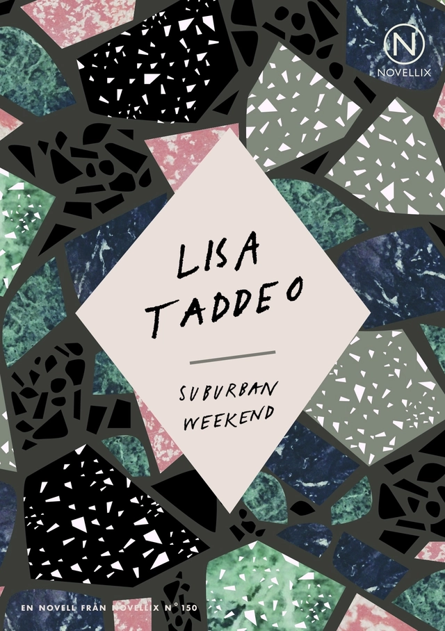 Suburban weekend; Lisa Taddeo; 2019