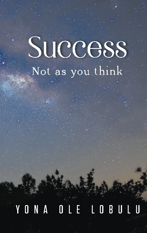 Success : not as you think; Yona Ole Lobulu; 2023