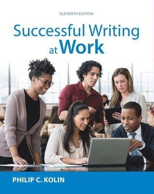 Successful writing at work; Philip C. Kolin; 2017