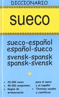 Sueco : diccionario, sueco-español, español-sueco = svensk-spansk, spansk-svensk; 2006