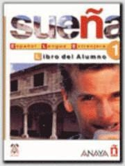 Suena, Libro Del Alumno 1; Angeles Alvarez Martinez; 2001
