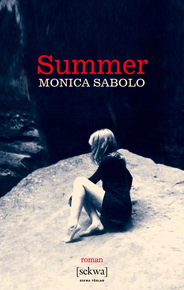 Summer; Monica Sabolo; 2018