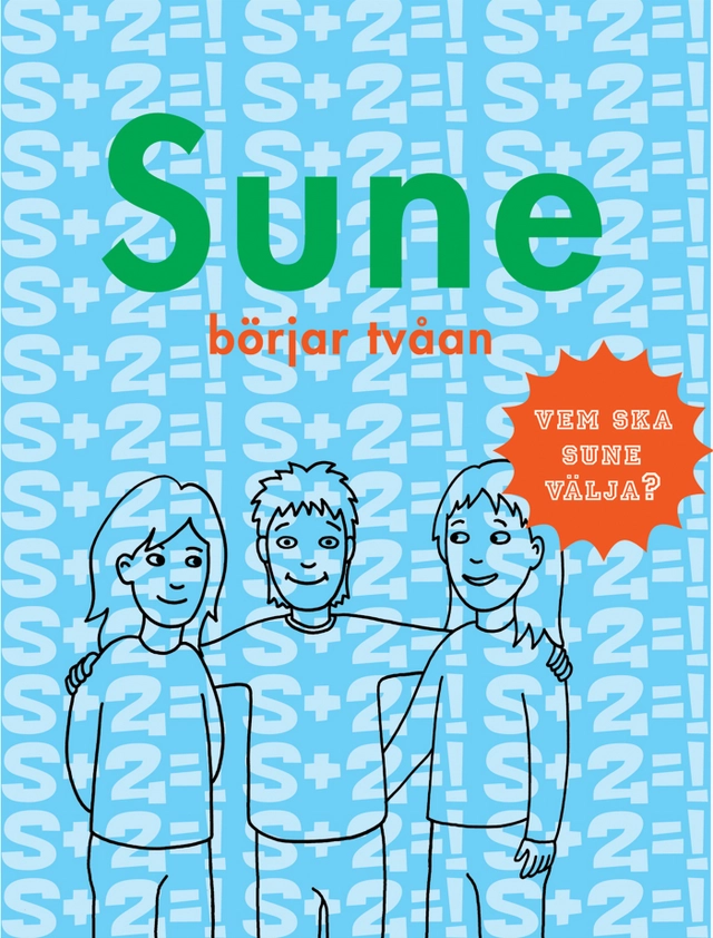 Sune börjar tvåan; Anders Jacobsson, Sören Olsson; 2004