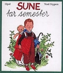 Sune tar semester; Tord Nygren; 1993