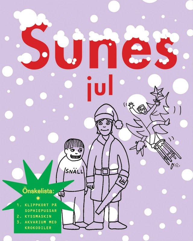 Sunes jul; Anders Jacobsson, Sören Olsson; 2004