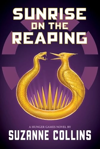 Sunrise on the reaping; Suzanne Collins; 2025
