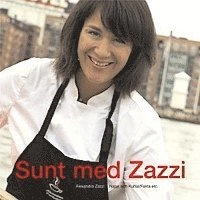 Sunt med Zazzi; Alexandra Zazzi; 2005