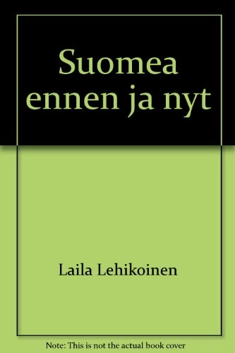Suomea ennen ja nyt : suomen kielen kehitys ja vaihtelu; Laila Lehikoinen; 1994