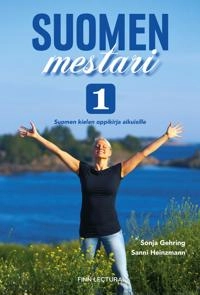 Suomen mestari : suomen kielen oppikirja aikuisille; Sonja Gehring; 2019