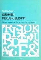 Suomen peruskielioppi; Fred Karlsson; 1982