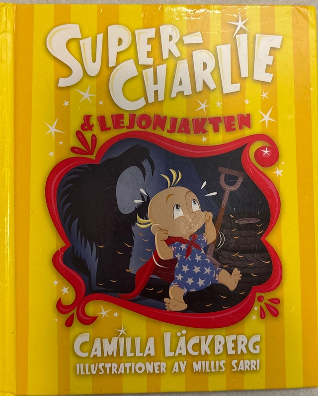 Super Charlie Lejonjakten; Camilla Läckberg; 2020