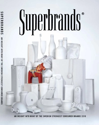 Superbrands : Sveriges starkaste konsumentvarumärken 2010; Louisa Skyldeman; 2010