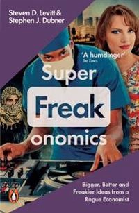 Superfreakonomics; Stephen J Dubner, Steven D Levitt; 2010