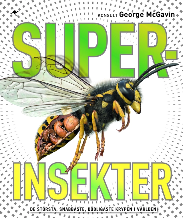 Superinsekter; John Woodward; 2017