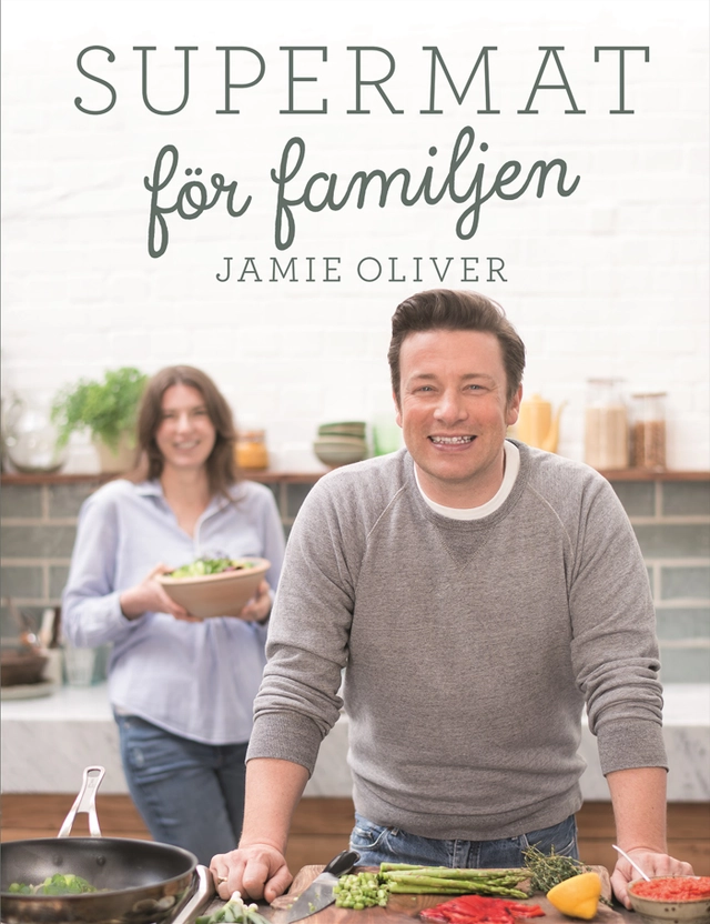 Supermat för familjen; Jamie Oliver; 2016