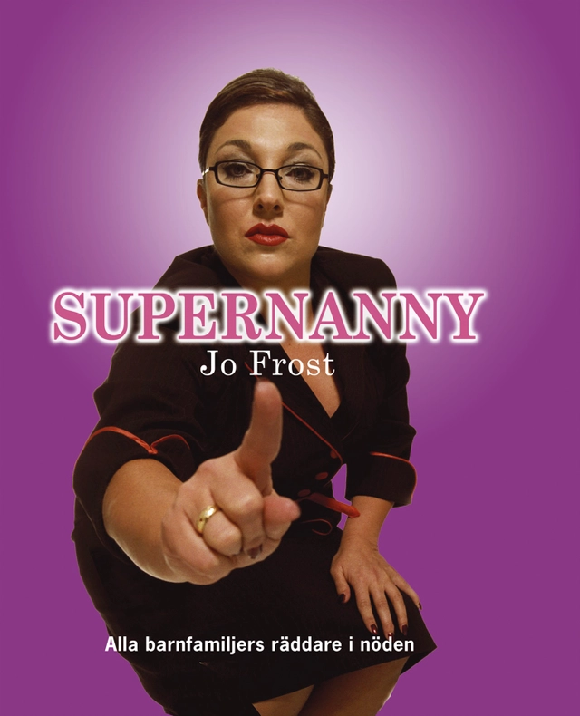 Supernanny; Jo Frost; 2005