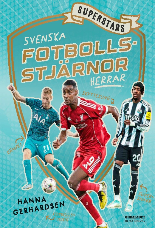 Superstars : svenska fotbollsstjärnor - Herrar; Hanna Gerhardsen; 2026