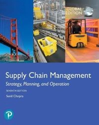 Supply Chain Management : strategy, planning, and operation; Sunil Chopra; 2019