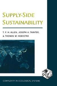 Supply-side sustainability; T. F. H. Allen; 2003