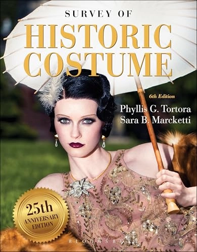 Survey of historic costume; Phyllis G. Tortora; 2015
