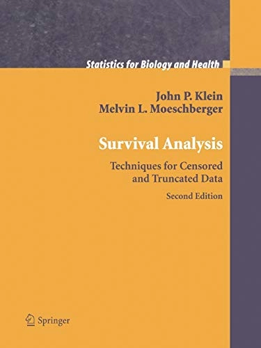 Survival analysis : techniques for censored and truncated data; John P. Klein; 2005