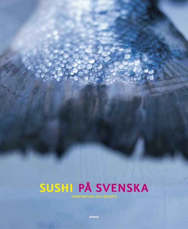 Sushi på svenska; Joakim Lundblad; 2005