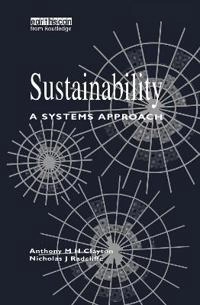 Sustainability : a systems approach; Anthony M. H. Clayton; 1996