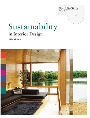 Sustainability in interior design Sian Moxon; Sian Moxon; 2012