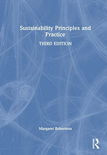 Sustainability principles and practice; Margaret Robertson; 2021