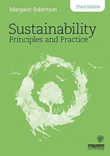 Sustainability principles and practice; Margaret Robertson; 2021