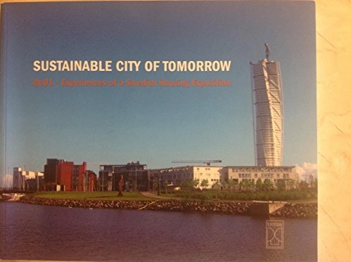 Sustainable city of tomorrow; Bengt Persson; 2005