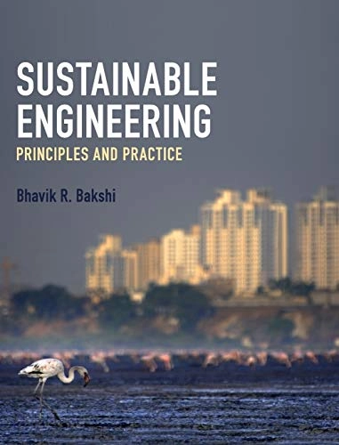 Sustainable Engineering: Principles and Practice [Elektronisk resurs]; Bhavik R Bakshi; 2019